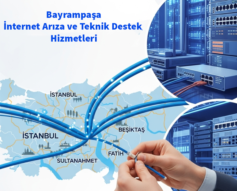 Bayrampaşa | İnternet Arıza ve Teknik Destek Hizmetleri 3 Bayrampaşa | İnternet Arıza ve Teknik Destek Hizmetleri